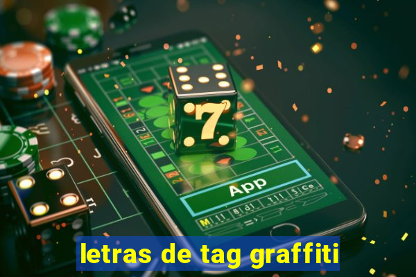 letras de tag graffiti